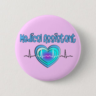 Medical Assistant Gifts Pinback Button