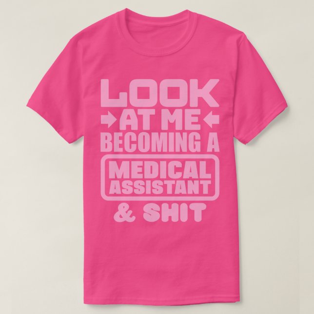 Medical Assistant Graduation 2 T-Shirt (Design Front)