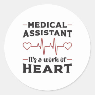 Medical Assistant Heart Doctor Medicine Funny Classic Round Sticker