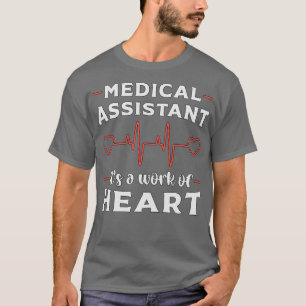 Medical Assistant Heart Doctor Medicine Nurse T-Shirt