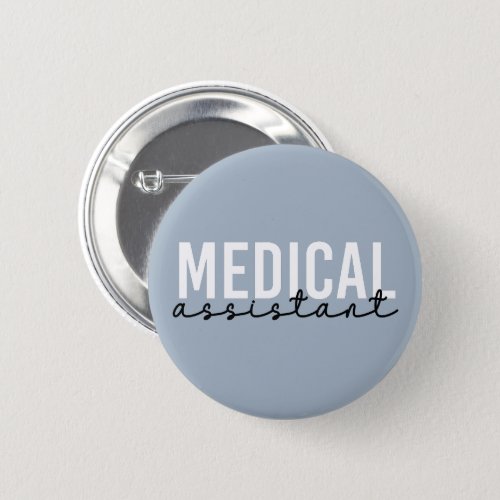 Medical Assistant MA  Clinical Assistant Gift Button