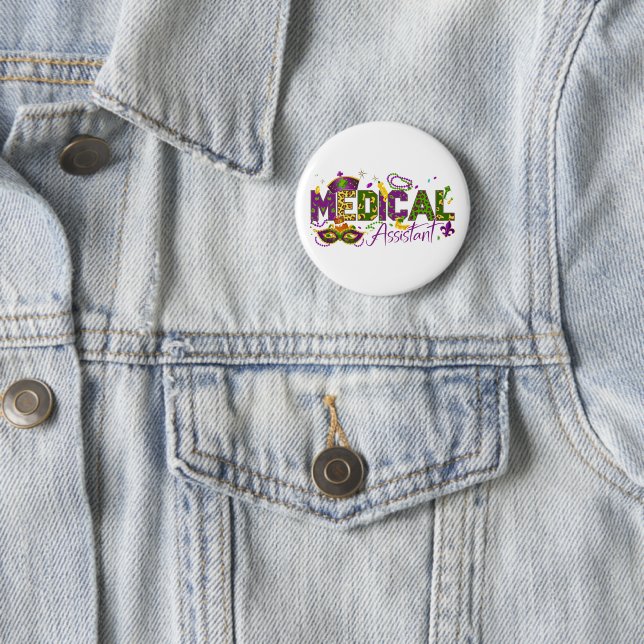Medical Assistant - Mardi Gras Button (In Situ)