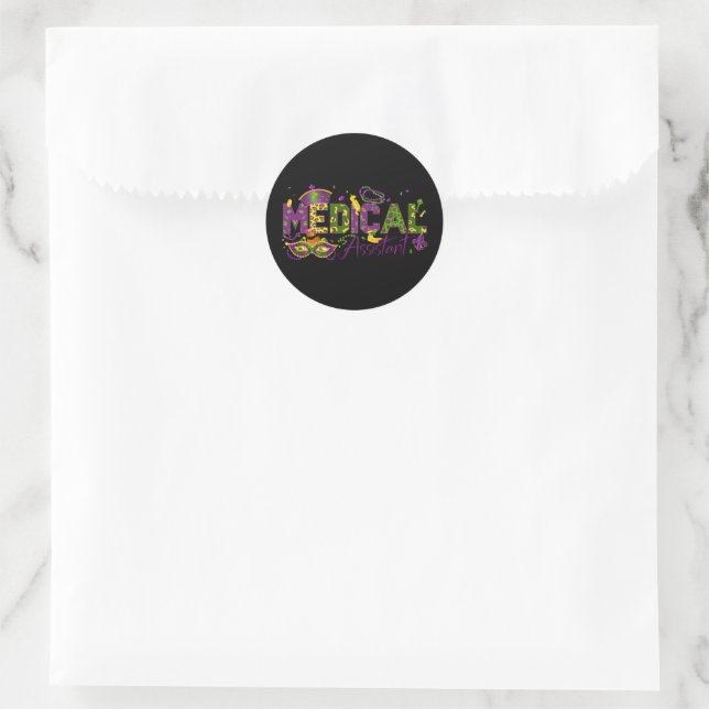 Medical Assistant - Mardi Gras Classic Round Sticker (Bag)