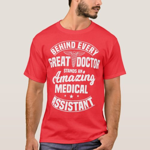 Medical Assistant Officer Clinical Professional He T_Shirt