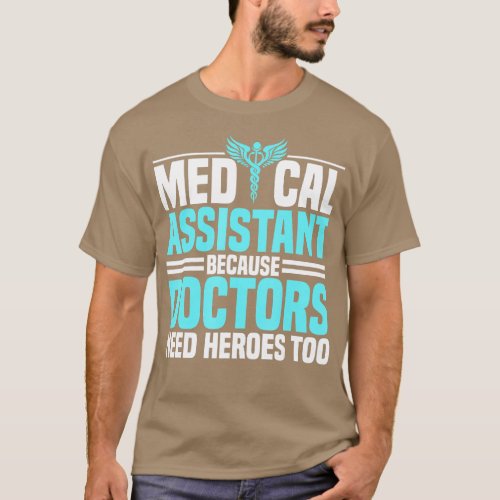Medical Assistant Officer Professional Clinical He T_Shirt