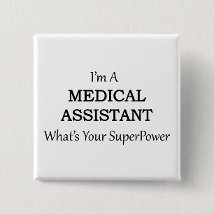 MEDICAL ASSISTANT PINBACK BUTTON