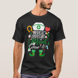 Medical Assistant St Patrick's Day Nurse T-Shirt