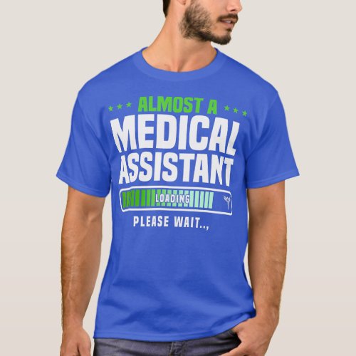 Medical Assistant Student Clinical Healthcare Prof T_Shirt