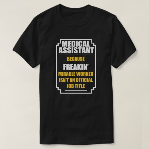 Medical Assistant T_Shirt