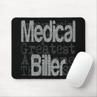 Medical Biller Extraordinaire CUSTOM Mouse Pad