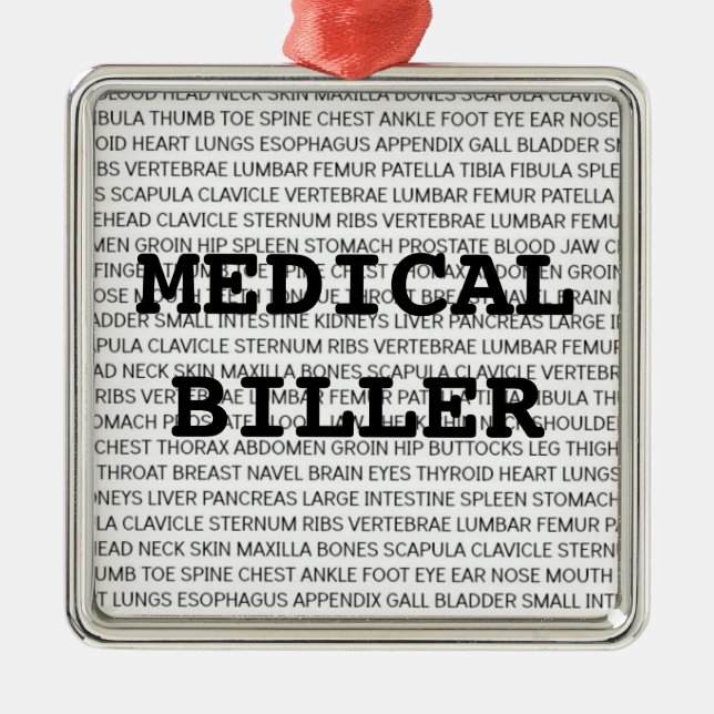 Medical Biller Medical Terminology Christmas Metal Ornament (Front)