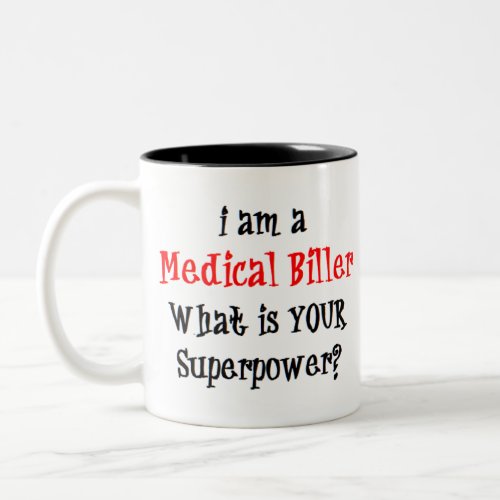 medical biller Two_Tone coffee mug