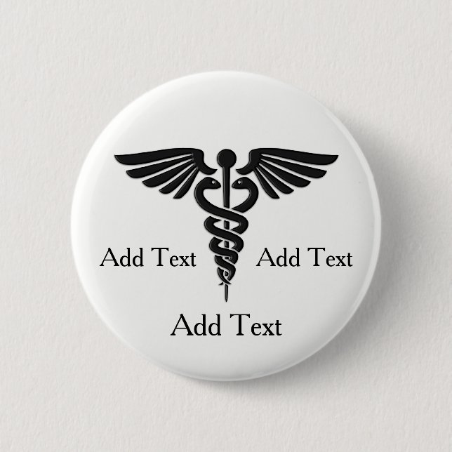 Medical Caduceus 3 Lines Custom Text Pinback Button (Front)