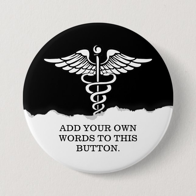 Medical Caduceus Custom Text Solid Black Pinback Button (Front)