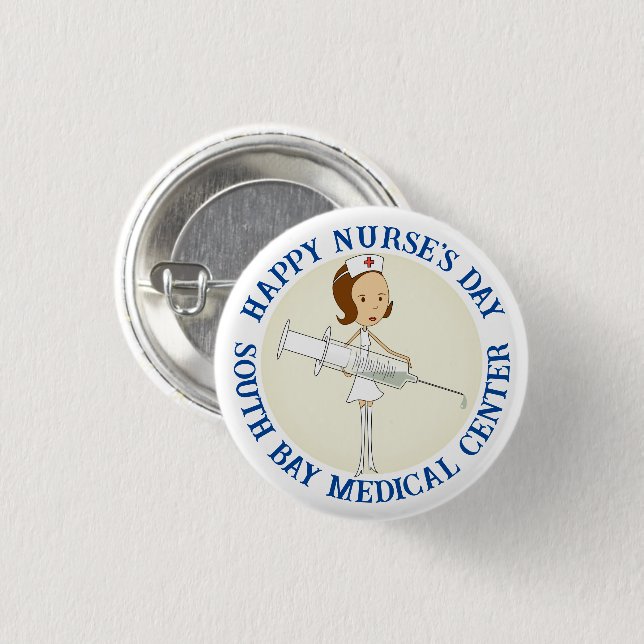 Medical Center Nurse's Day  Button (Front & Back)