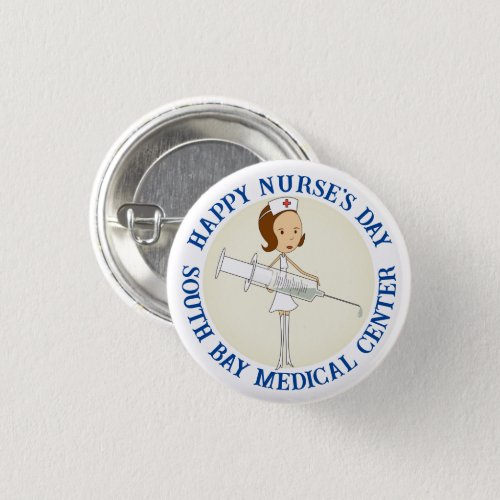 Medical Center Nurses Day  Button