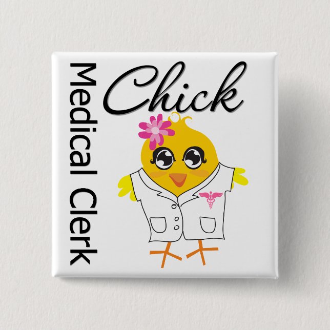Medical Clerk Chick Pinback Button (Front)
