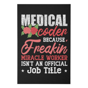 Medical Coder Because Freakin Assistant ICD Coding Faux Canvas Print