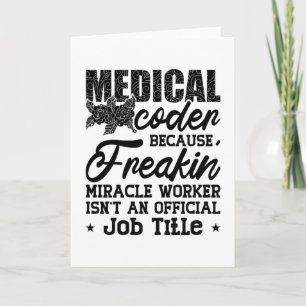 Medical Coder Because Freakin ICD Coding Assistant Card