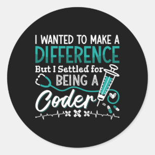 Medical Coder Being A Coder ICD Coding Programmer Classic Round Sticker