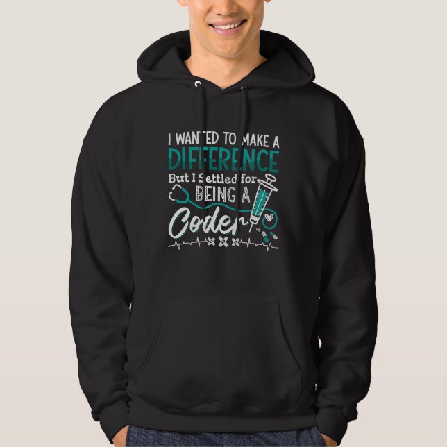 Medical Coder Being A Coder ICD Coding Programmer Hoodie (Front)