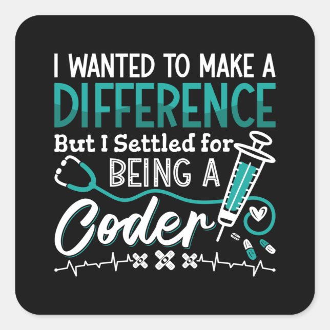 Medical Coder Being A Coder ICD Coding Programmer Square Sticker (Front)