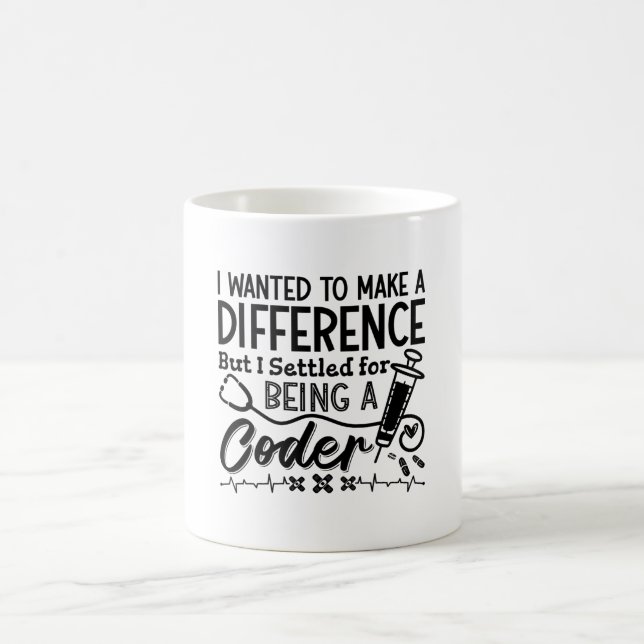 Medical Coder Being A Coder ICD Programmer Coding Coffee Mug (Center)