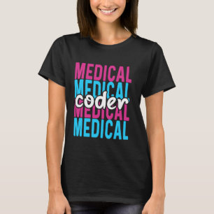 Medical coder Clinical Coder T-Shirt