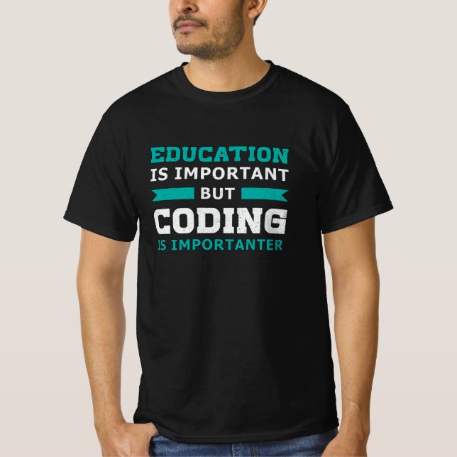 Medical Coder Coding Is Importanter ICD Coder Gift T-Shirt (Front)