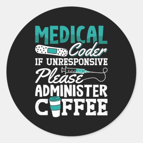 Medical Coder Coffee Assistant ICD Coding Classic Round Sticker