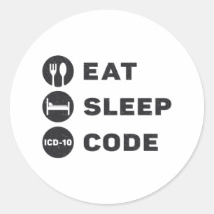 Medical Coder Eat Sleep Code ICD Coding Programmer Classic Round Sticker