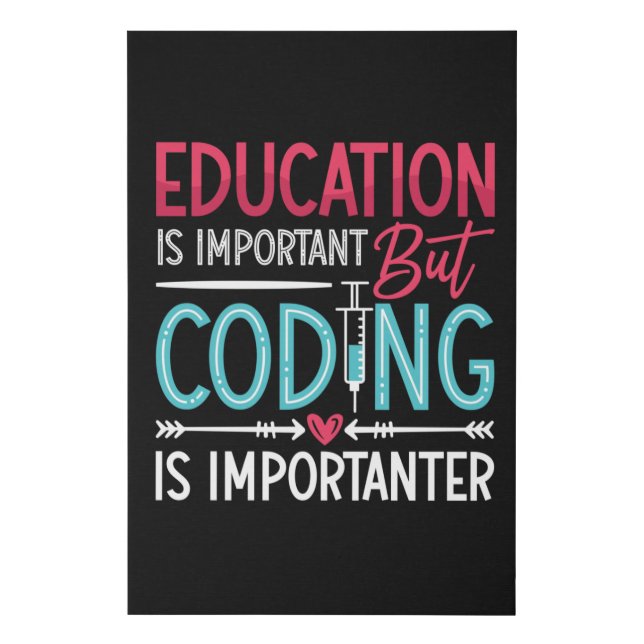Medical Coder Education Is Important ICD Coding Faux Canvas Print (Front)
