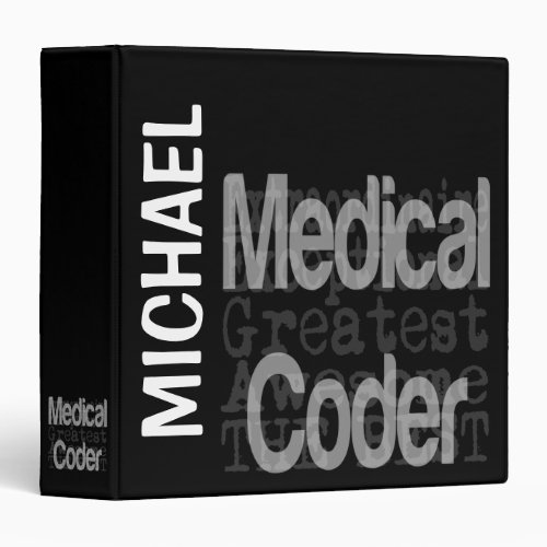 Medical Coder Extraordinaire CUSTOM 3 Ring Binder