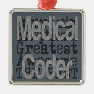 Medical Coder Extraordinaire Metal Ornament