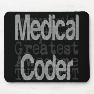Medical Coder Extraordinaire Mouse Pad