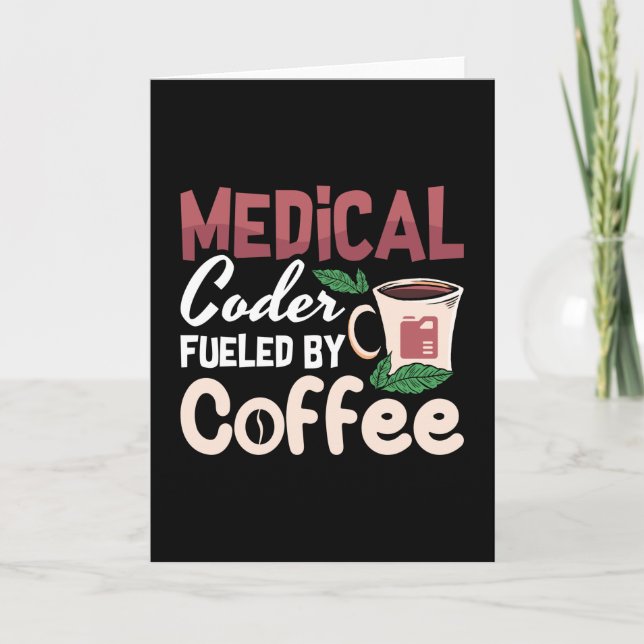 Medical Coder Fueled By Coffee Coding Programmer Card (Front)
