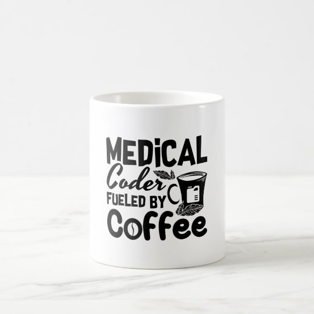 Medical Coder Fueled By Coffee Programmer Coding Coffee Mug (Center)