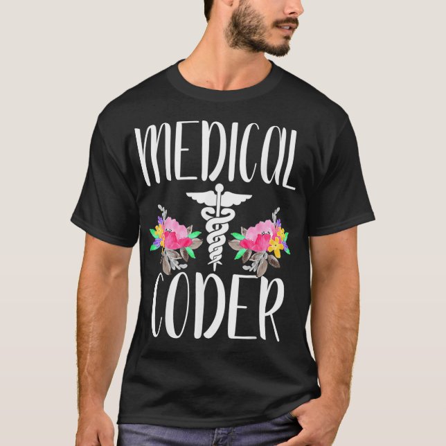 Medical Coder Gift shirt Cute medical coding  (Front)