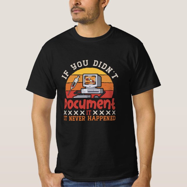 Medical Coder If You Didn't Document ICD Coding T-Shirt (Front)