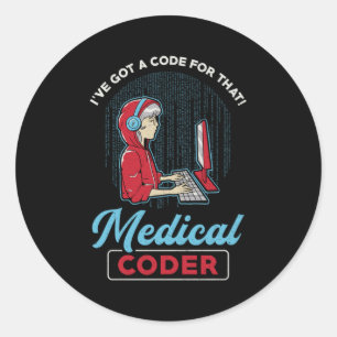 Medical Coder I've Got A Code For That ICD Coding Classic Round Sticker