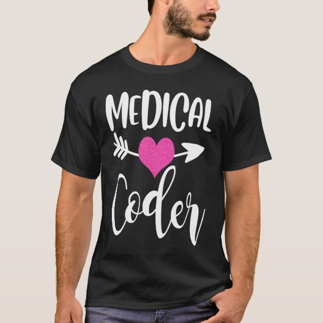 medical coder job work billing coding woman heart T-Shirt (Front)