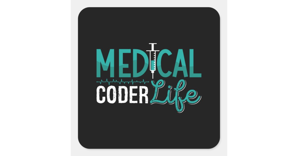 Medical Coder Life Assistant ICD Coding Programmer Square Sticker | Zazzle
