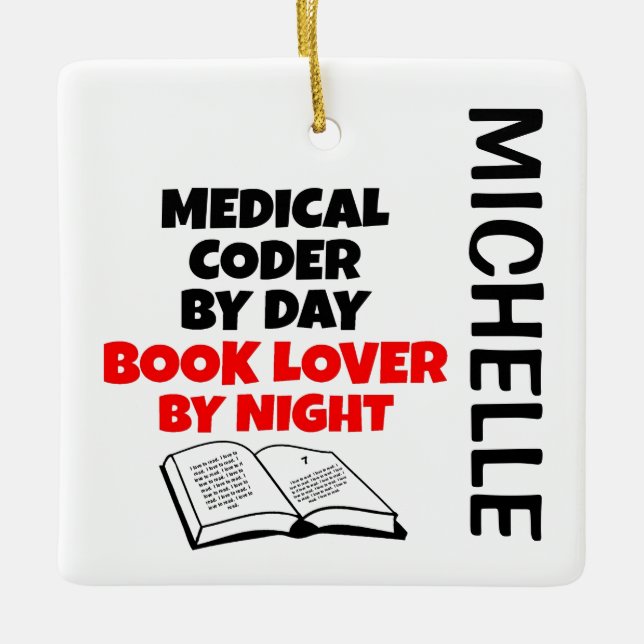 Medical Coder loves Reading CUSTOM Ceramic Ornament (Front)