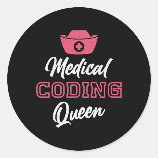 Medical Coder Queen Coding ICD Programmer Coder Classic Round Sticker (Front)