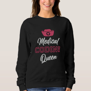 Medical Coder Queen Coding ICD Programmer Coder Sweatshirt