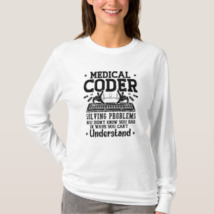Medical Coder Solving Problems Coding Assistant T-Shirt