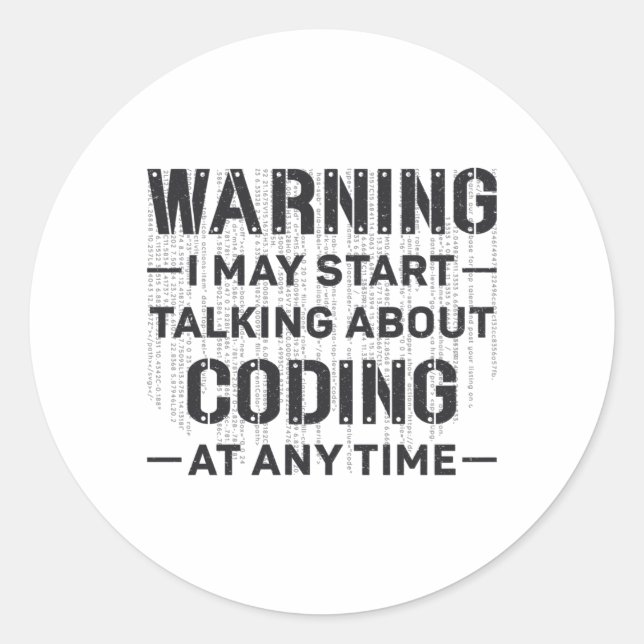 Medical Coder Warning I May Start Coding Gift Classic Round Sticker (Front)