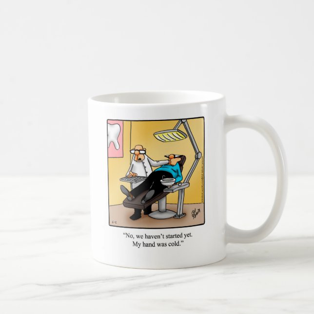 Medical/Dentist Humor Mug Gift (Right)