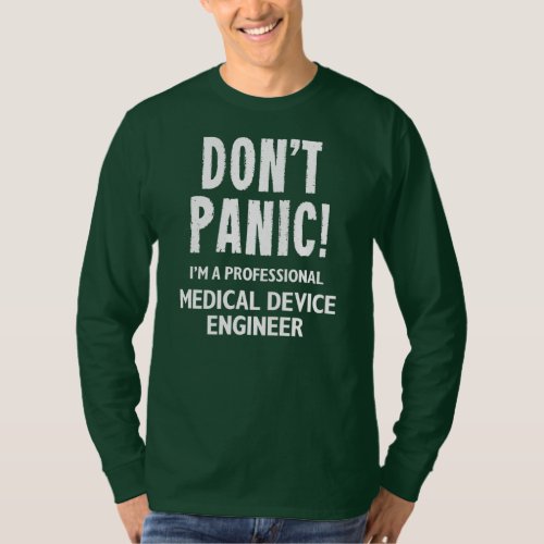 Medical Device Engineer  T_Shirt