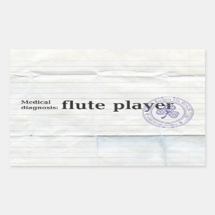 Medical diagnosis: Flute player Rectangular Sticker